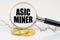 On the chart with quotes are bitcoins and there is a magnifying glass with the inscription - Asic miner