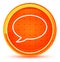 Chat bubble icon natural orange round button