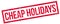 Cheap Holidays rubber stamp