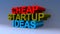 Cheap startup ideas on blue