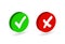 Check mark button icon set. Green tick and red cross flat simbol. Check ok, YES or no, X marks for vote, decision, web.Correct and
