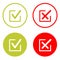 Check mark icons. Thin line. Symbols of approving and declining. Check tick in green color and reject symbol in red color. Vector