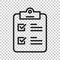 Checklist clipboard sign icon in transparent style. Document list vector illustration on isolated background. Questionnaire