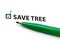 Checklist option for save tree