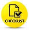 Checklist yellow round button