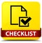 Checklist yellow square button red ribbon in middle