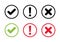 Checkmark, exclamation and cross mark icon on circle line. Check, warning, and x symbol vector
