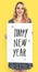 Cheerful woman holding a happy new year poster