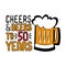 Cheers and Beers to 50 years- funny birthday text, with beer mug