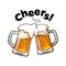 Cheers text. Two toasting beer mugs. Clinking glass tankards full of beer and splashed foam. Design elements for beer