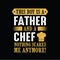 Chef Quote and Saying, good for print