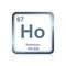 Chemical element holmium from the Periodic Table