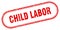 Child labor stamp. rounded grunge textured sign. Label