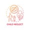 Child neglect red gradient concept icon