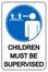 Children must be supervised at playground. Warning mandatory sign