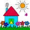 The children`s drawing house, flowers, grass, sun