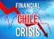 Chile Financial Crisis Economic Collapse Market Crash Global Meltdown