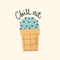 Chill out ice cream card design. Summer trendy print for cafe poster, sticker or flyer.