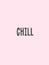 Chill. Sticker for social media content. Vector hand drawn illustration design.