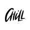 Chill vector brush lettering inscription. Isolated typography print