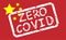 China zero COVID policy concept. Grunge rubber stamp with zero covid text on background of china flag