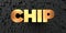 Chip - Gold text on black background - 3D rendered royalty free stock picture