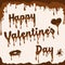 Chocolate Valentine`s day card with melted effect