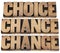 Choice, chance and change