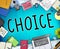 Choice Chance Opportunity Decision Alternative Concept