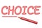 Choice lined written red pencil