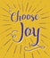 Choose Joy Typography Poster