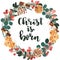 Christ Is Born Wreath