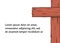 Christian banner with wooden cross. Poster for important Christian events. Easter, communion or resurrection. Symbol of faith in