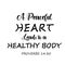 Christian Calligraphy - A peaceful heart leads to a healthy body