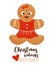 Christmas cool card with cute gingerbread man girl and inscription Christmas calories don t count. Vector illustration