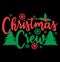 Christmas Crew Holidays Event Typography Vintage Style Design