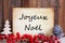 Christmas Decoration, Paper With Text Joyeux Noel Means Merry Christmas