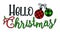 Christmas decorative lettering with the words Hello Christmas and Christmas balls, decorated with a checkered plaid