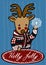 Christmas deer in a festive sweater holding a snowflake and a signboard with the Holly Jolly inscription. Funny simple flat A5