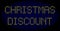 CHRISTMAS DISCOUNT Led Style Message with Glowing Dots