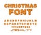 Christmas font. Alphabet cookie. Gingerbread typography.