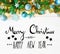 Christmas Garland, Calligraphy, Merry Christmas And Happy New Year