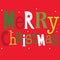Christmas greeting with the words Merry Christmas