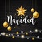 Christmas Illustration with Spanish Feliz Navidad Typography and Gold Cutout Paper Star, Glass ball on Black Vintage