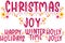 Christmas joy. Happy holidays. Winter time. Holly jolly. Magical christmas labels. Wordart text. Christmas stickers. Seasons greet