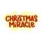 Christmas miracle quote text typography design graphic vector