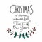 Christmas is the most wonderful time of the year word lettering illustration