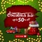 Christmas sale, up to 50% off, red and green discount banner with ragged hole, garland, red button, red vintage car.
