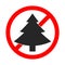 Christmas tree is forbidden. Stop Christmas tree