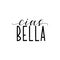 Ciao bella. Hello beautiful in Italian. Ink illustration with hand-drawn lettering